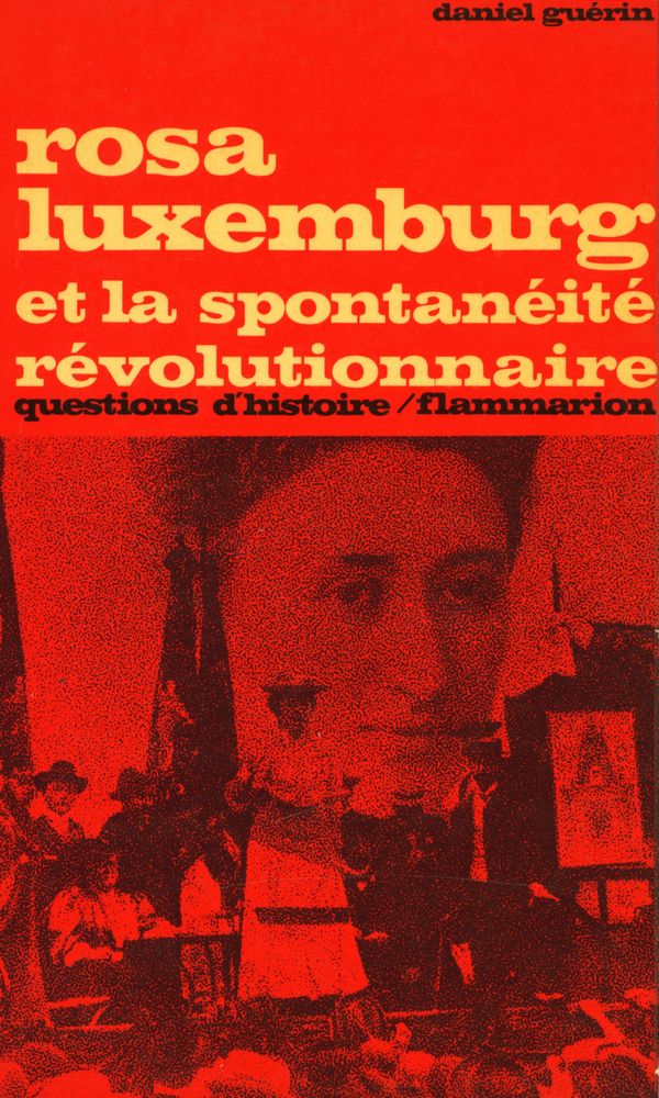 『rosa luxemburg et la spontanéité révolutionnaire』 1