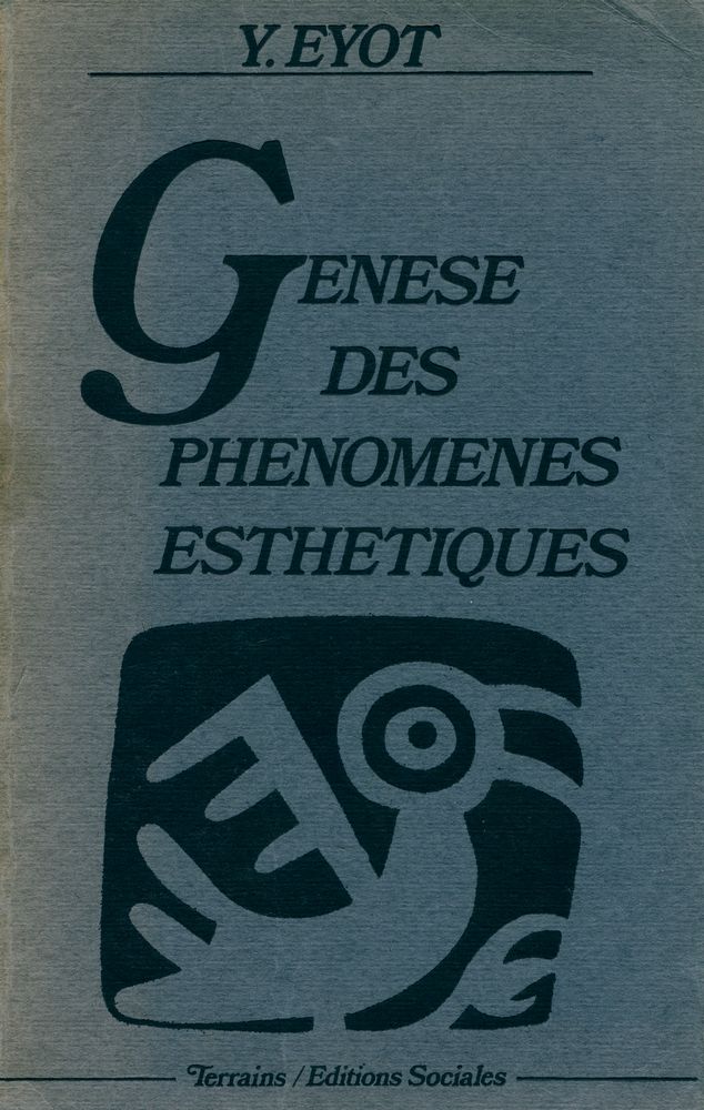 『GENESE DES PHENOMENES ESTHETIQUES』 1