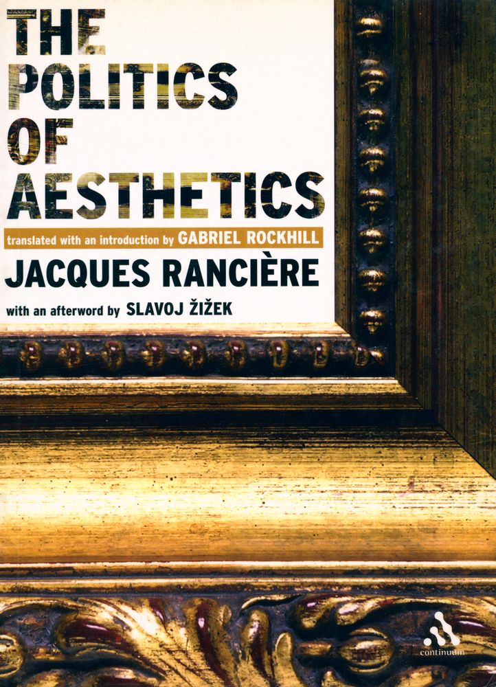 『THE POLITICS OF AESTHETICS : The Distribution of the Sensible』 1