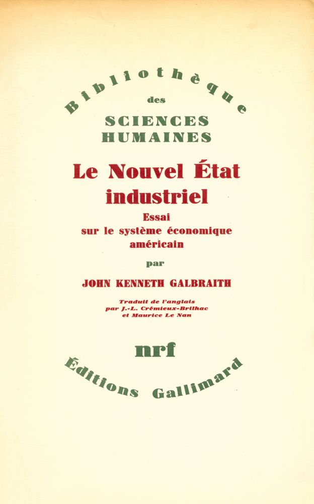 『Le Nouvel État industriel : Essai sur le système économique américain』 1