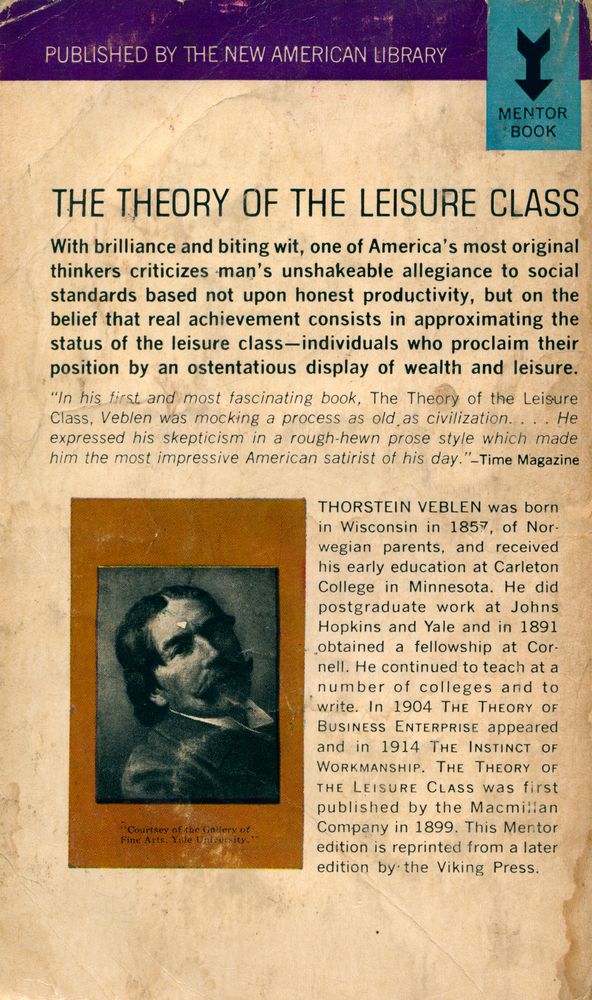 『THE THEORY OF THE LEISURE CLASS : An Economic Study of Institutions』 3
