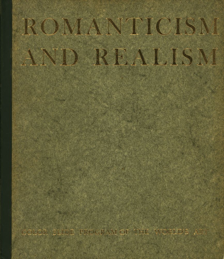 『ROMANTICISM AND REALISM』 1