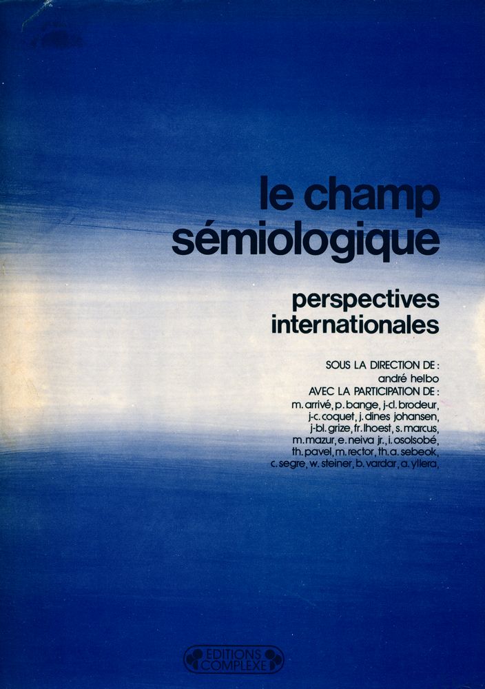 『le champ sémiologique : perspectives internationales』 1