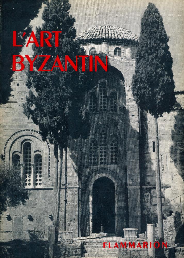 『L'ART BYZANTIN』 1