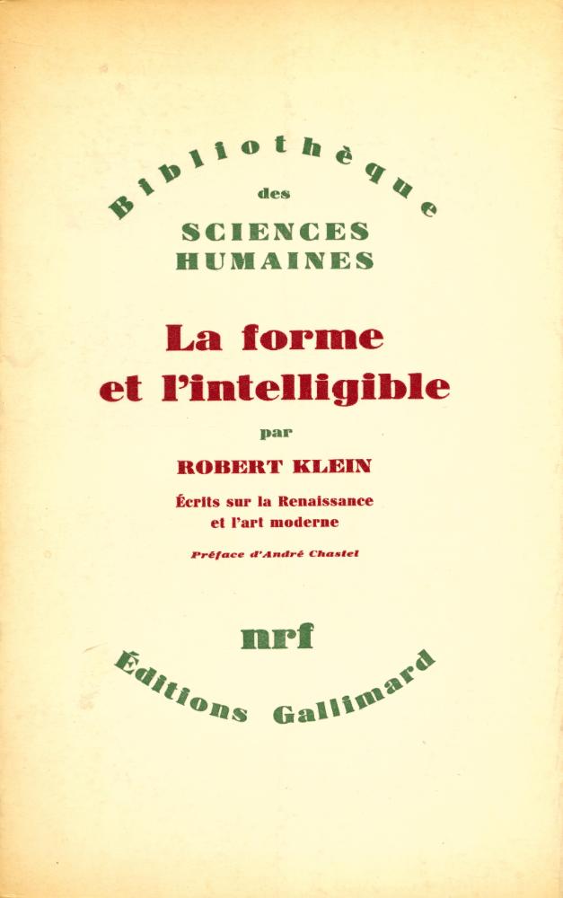 『La Forme et l'intelligible : ÉCRITS SUR LA RENAISSANCE ET L'ART MODERNE』 1