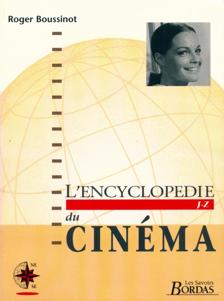 『L'ENCYCLOPEDIE du CINÉMA : J - Z』 1