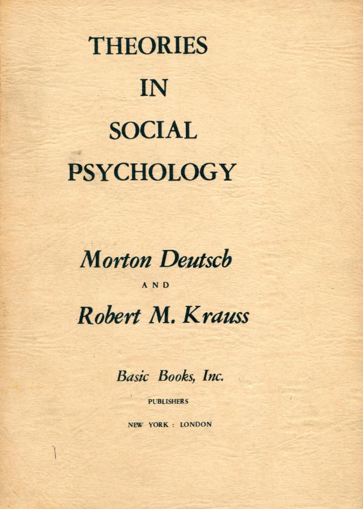 『THEORIES IN SOCIAL PSYCHOLOGY』 1