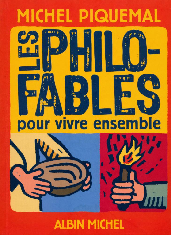 『LES PHILO - FABLES : pour vivre ensemble』 1