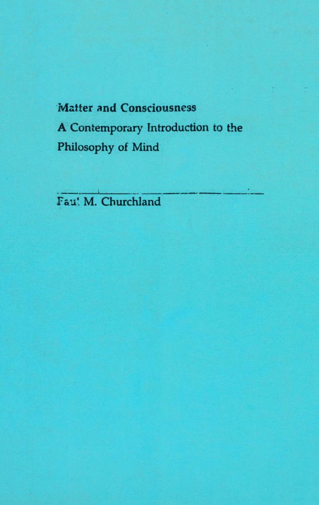『Matter and Consciousness : A Contemporary Introduction to the Philosophy of Mind』 1