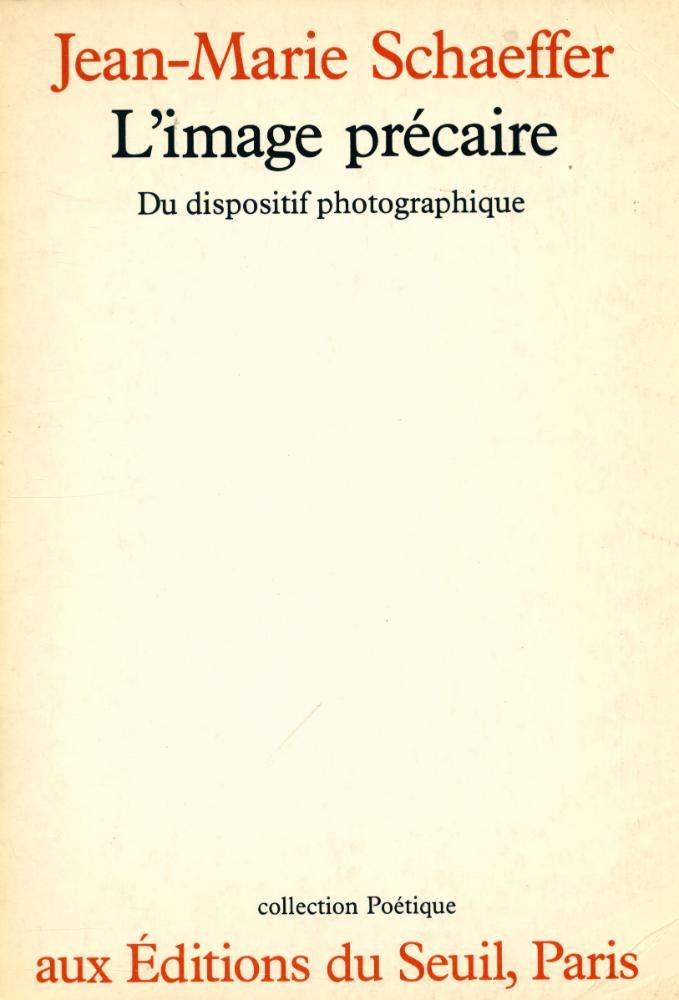 『L'image précaire : du dispositif photographique』 1