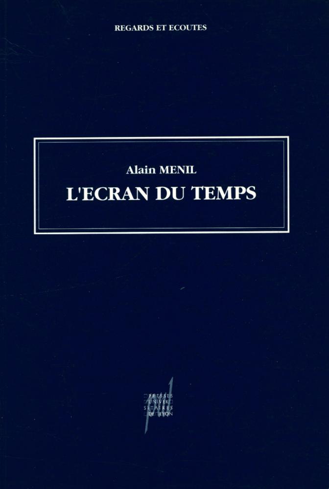 『L'ECRAN DU TEMPS』 1