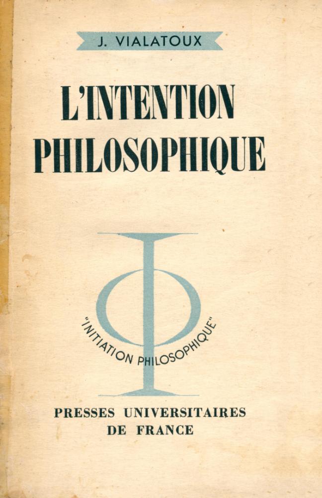 『L'INTENTION PHILOSOPHIQUE』 1