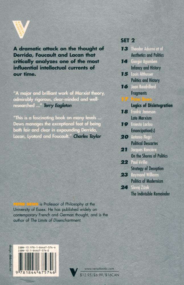 『LOGICS OF DISINTEGRATION : post - structuralist thought and the claims of critical theory』 4