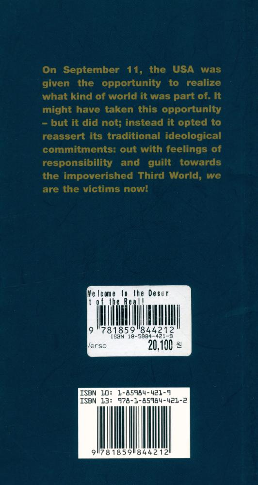 『Welcome to the desert of the real! : five essays on September 11 and related dates』 3