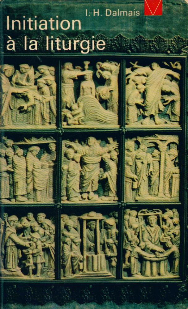 『LIVRE DE VIVE 40 : Initiation à la liturgie』 1