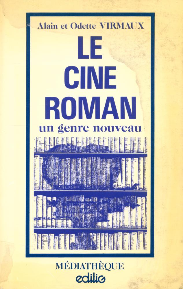 『LE CINE - ROMAN : un genre nouveau』 1