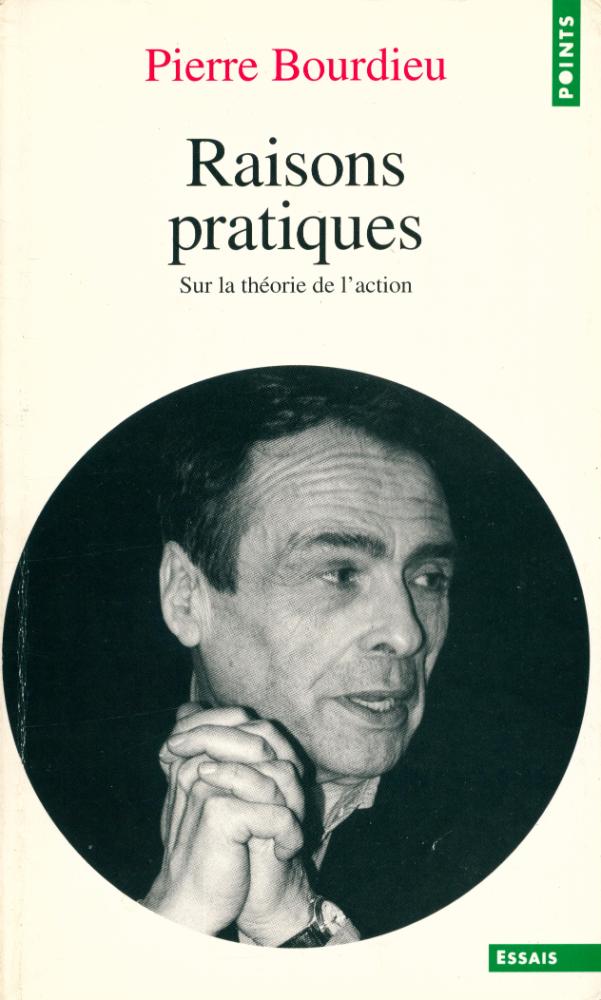 『Raisons pratiques : Sur la théorie de l'action』 1