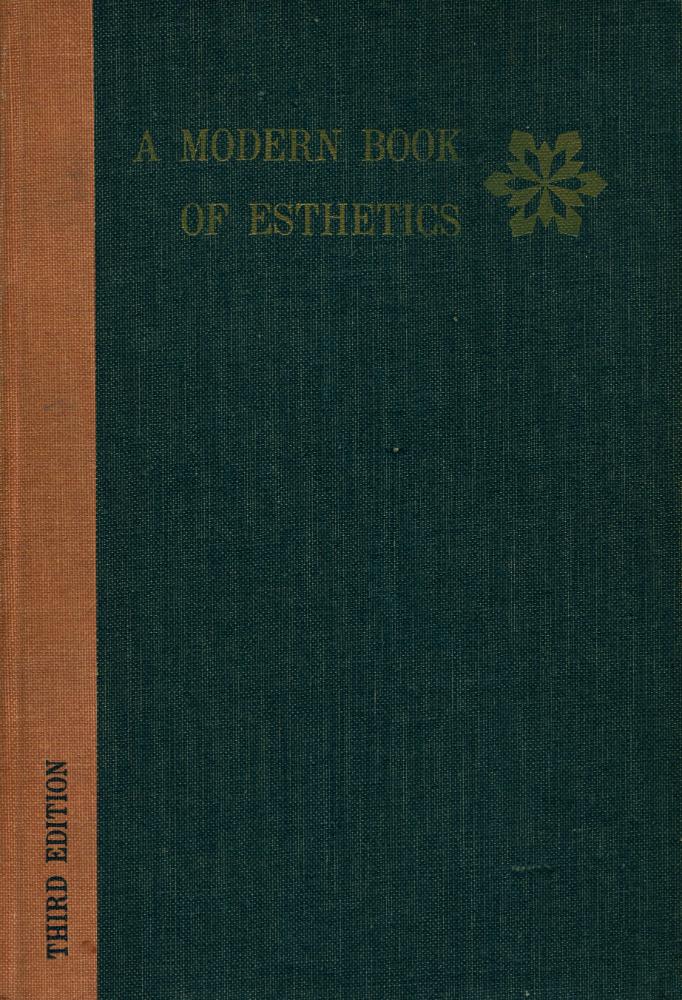 『A Modern Book of ESTHETICS : AN ANTHOLOGY』 1
