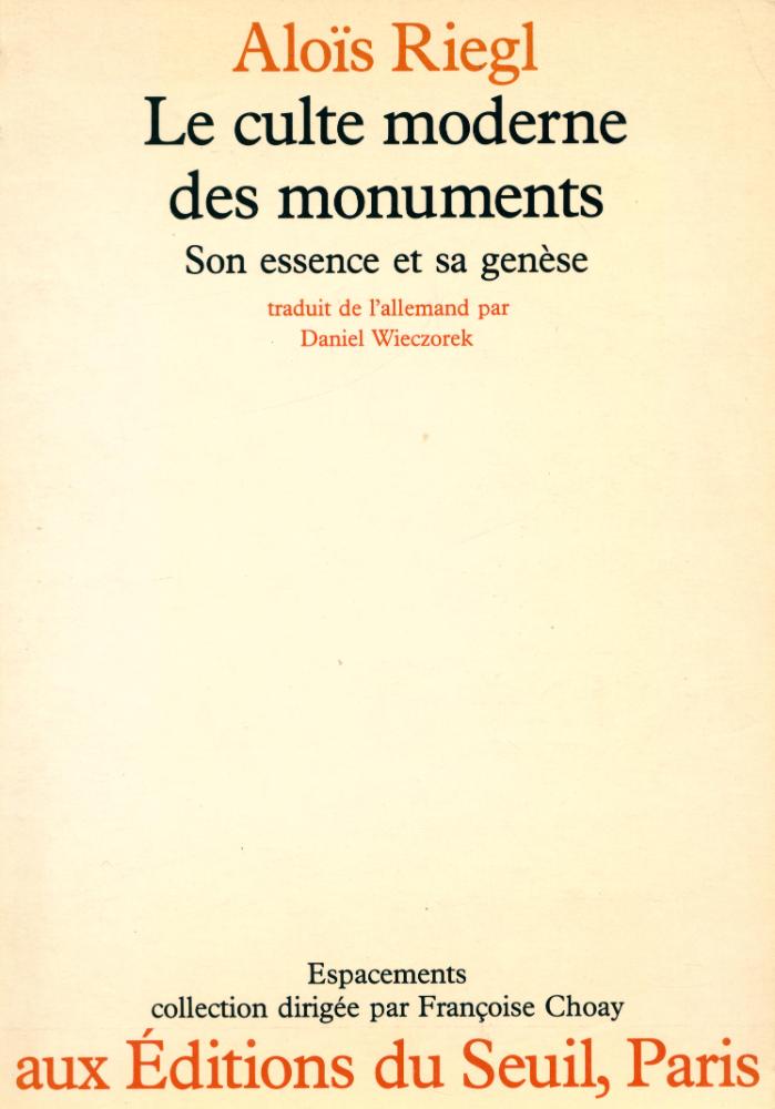 『Le culte moderne des monuments : Sons essence et sa genèse』 1