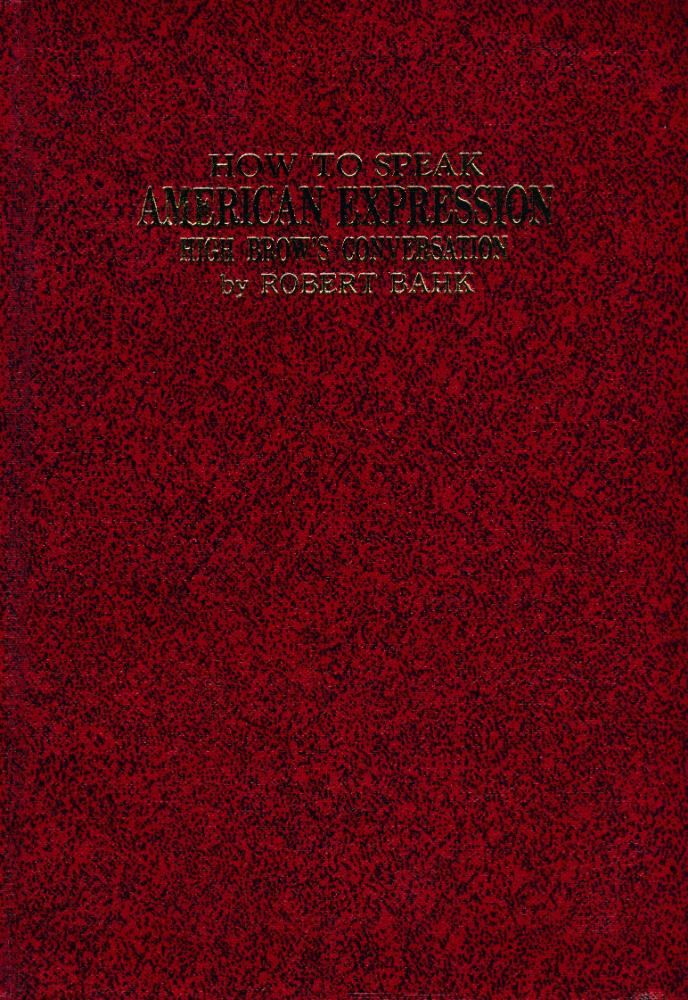 『HOW TO SPEAK AMERICAN EXPRESSION : 이것이 미국어다』 1