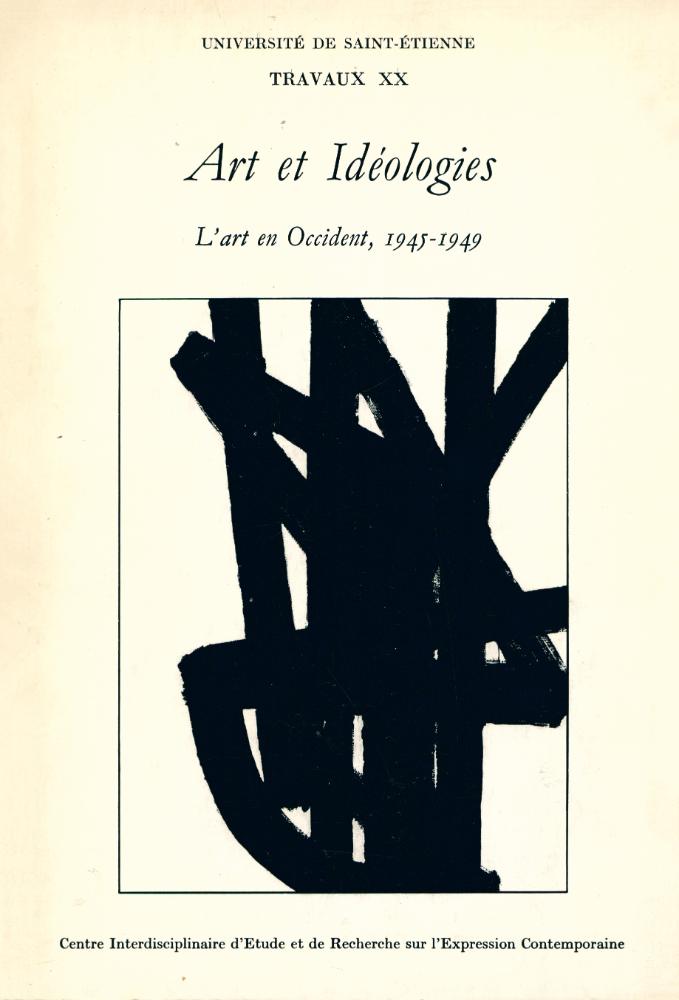『TRAVAUX XX - ARTS ET IDÉOLOGIES : L'Art en occident 1945 - 1949』 1