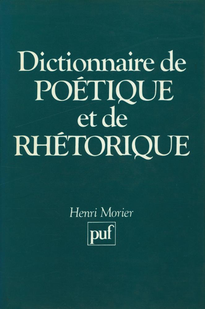 『Dictionnaire de POÉTIQUE et de RHÉTORIQUE』 1