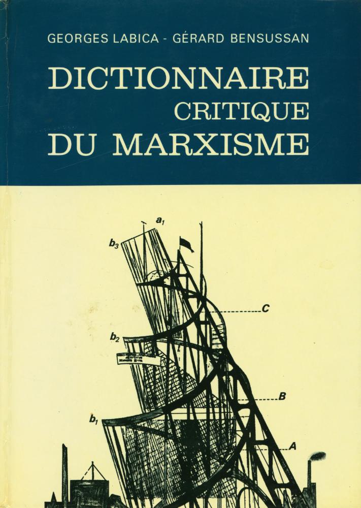 『DICTIONNAIRE CRITIQUE DU MARXISME』 1