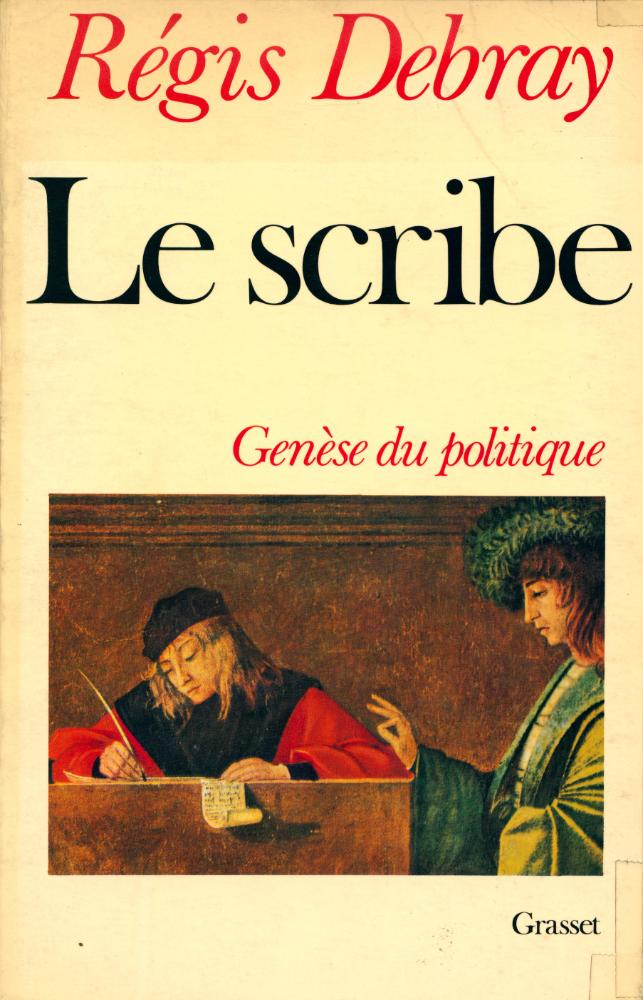 『Le scribe : Genèse du politique』 1
