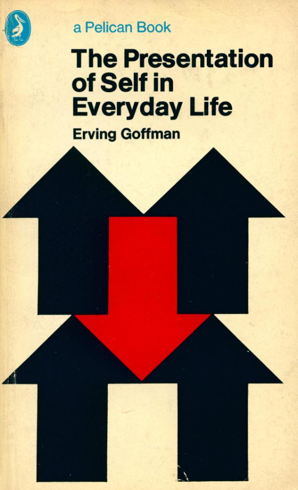 『The Presentation of Self in Everyday Life』 1