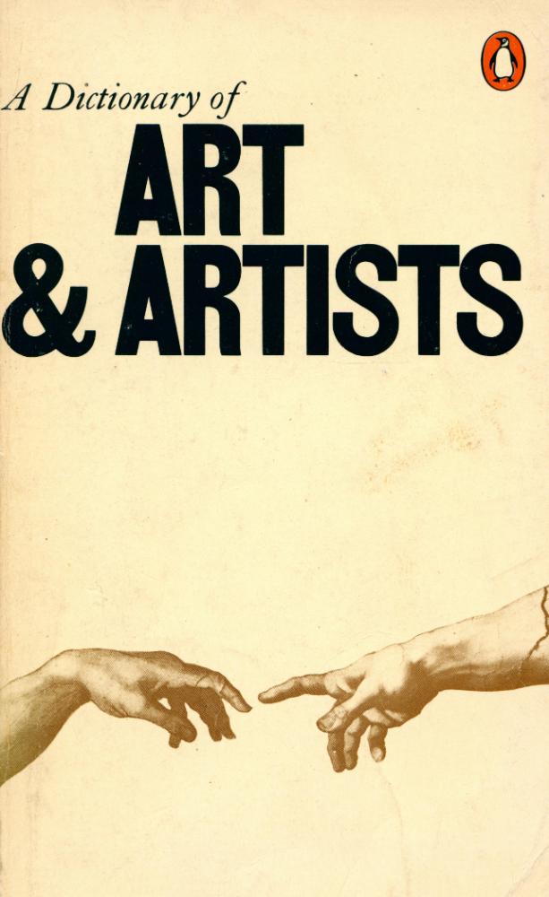 『A Dictionary of ART & ARTISTS』 1