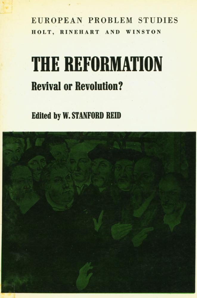 『EUROPEAN PROBLEM STUDIES - THE REFORMATION : Revival or Revolution?』 1