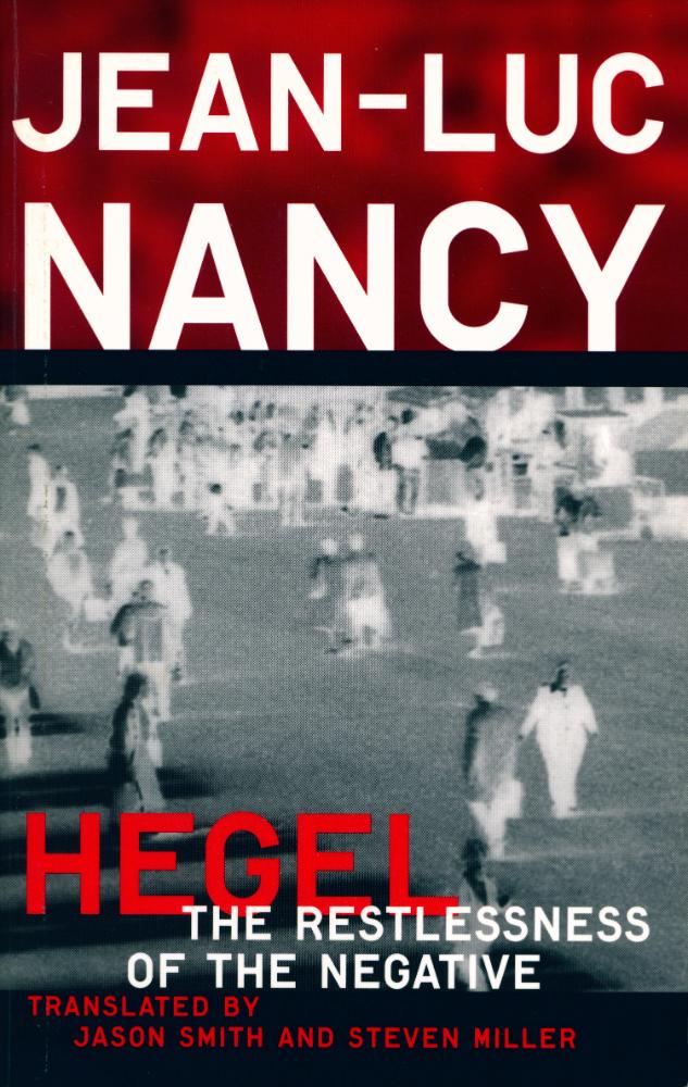 『Hegel : the restlessness of the negative』 1