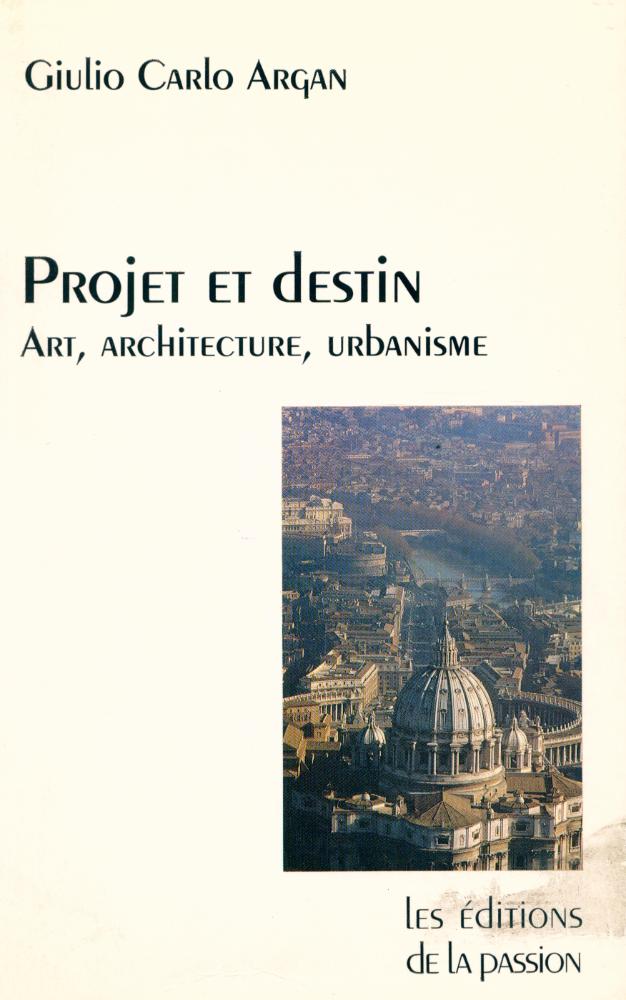 『Projet et destin : Art, architecture et urbanisme』 1