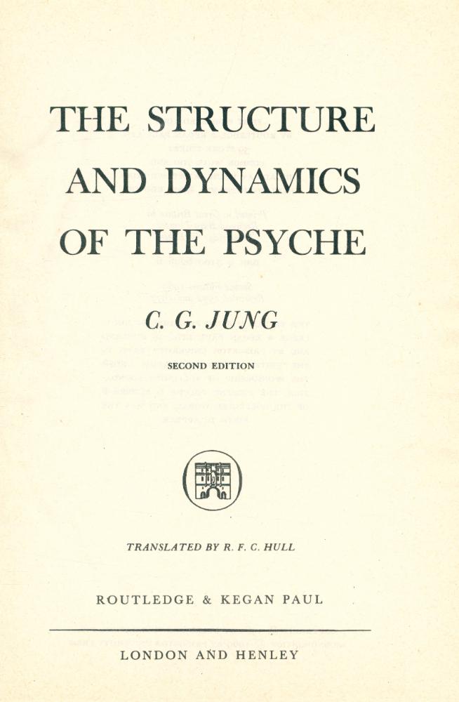 『Collected Works of C.G. Jung, Volume 8 - THE STRUCTURE AND DYNAMICS OF THE PSYCHE』 2