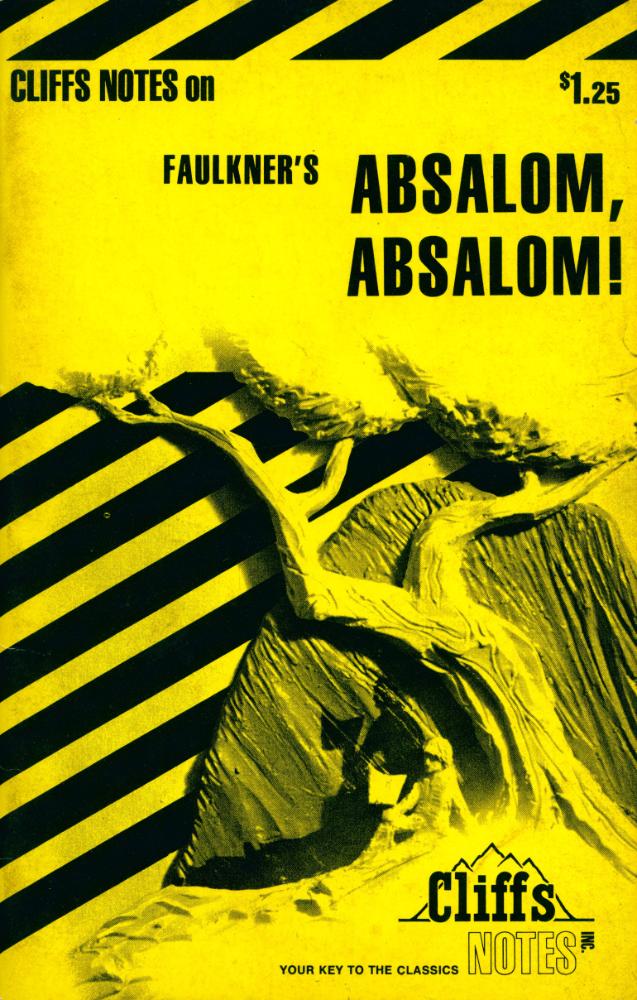 『CLIFFS NOTES ON - FAULKNER'S ABSALOM, ABSALOM!』 1
