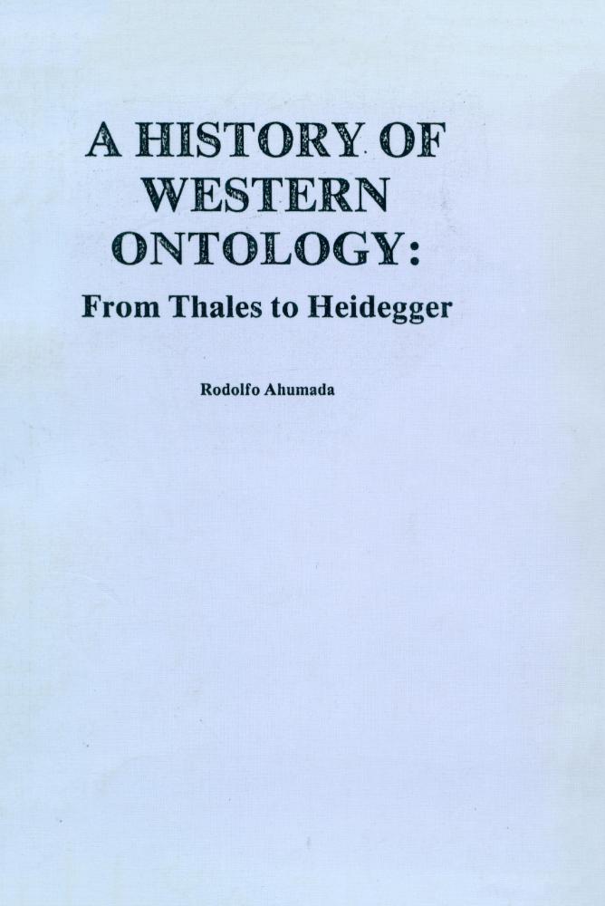 『A HISTORY OF WESTERN ONTOLOGY : From Thales to Heidegger』 1