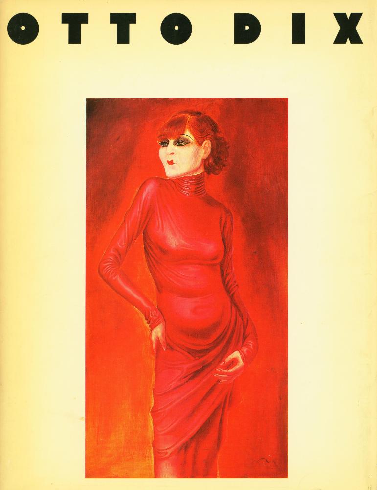 《OTTO DIX 1891 - 1969》 1