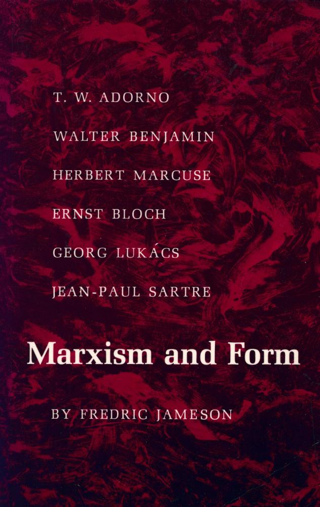 『Marxism and Form : TWENTIETH - CENTURY DIALECTICAL THEORIES OF LITERATURE』 1