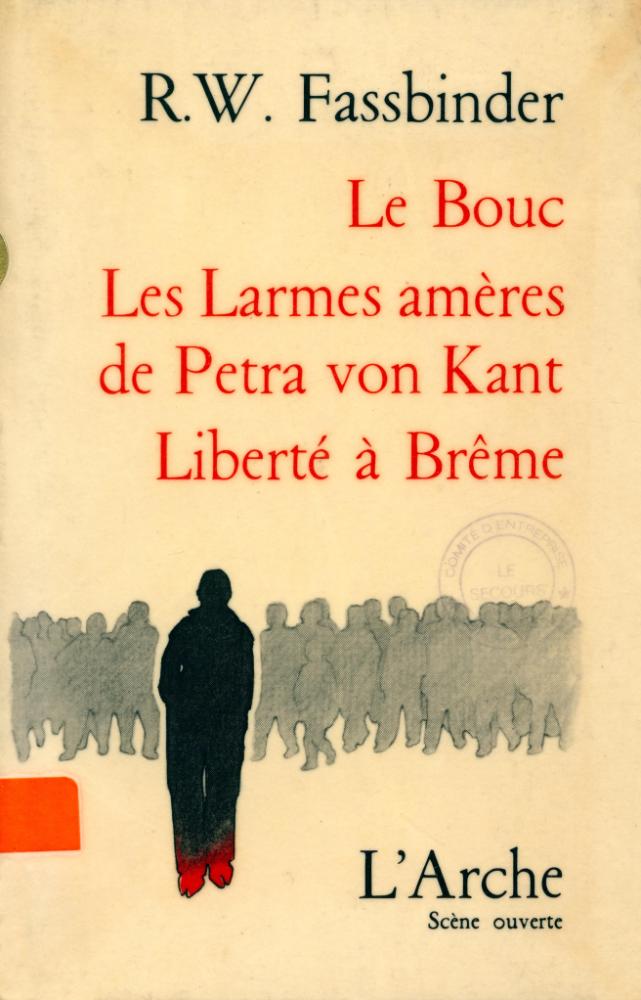 『Scène ouverte - LE BOUC, LES LARMES AMÈRES DE PETRA VON KANT, LIBERTÉ À BRÊME』 1