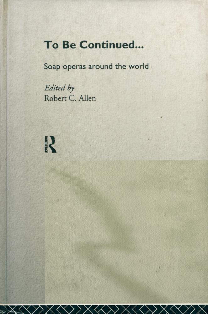 『To Be Continued... : Soap operas around the world』 1