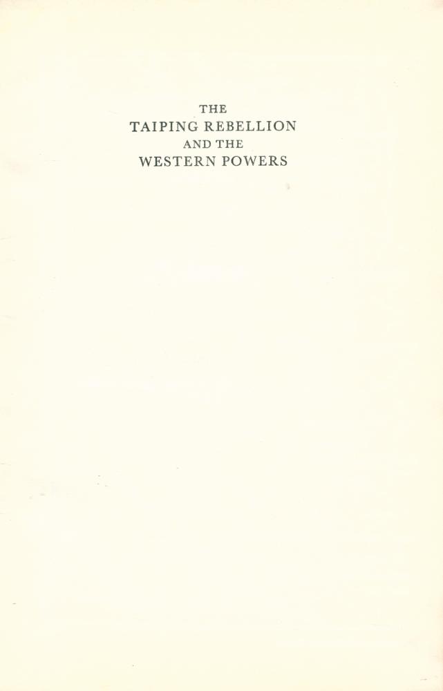 『THE TAIPING REBELLION AND THE WESTERN POWERS』 1