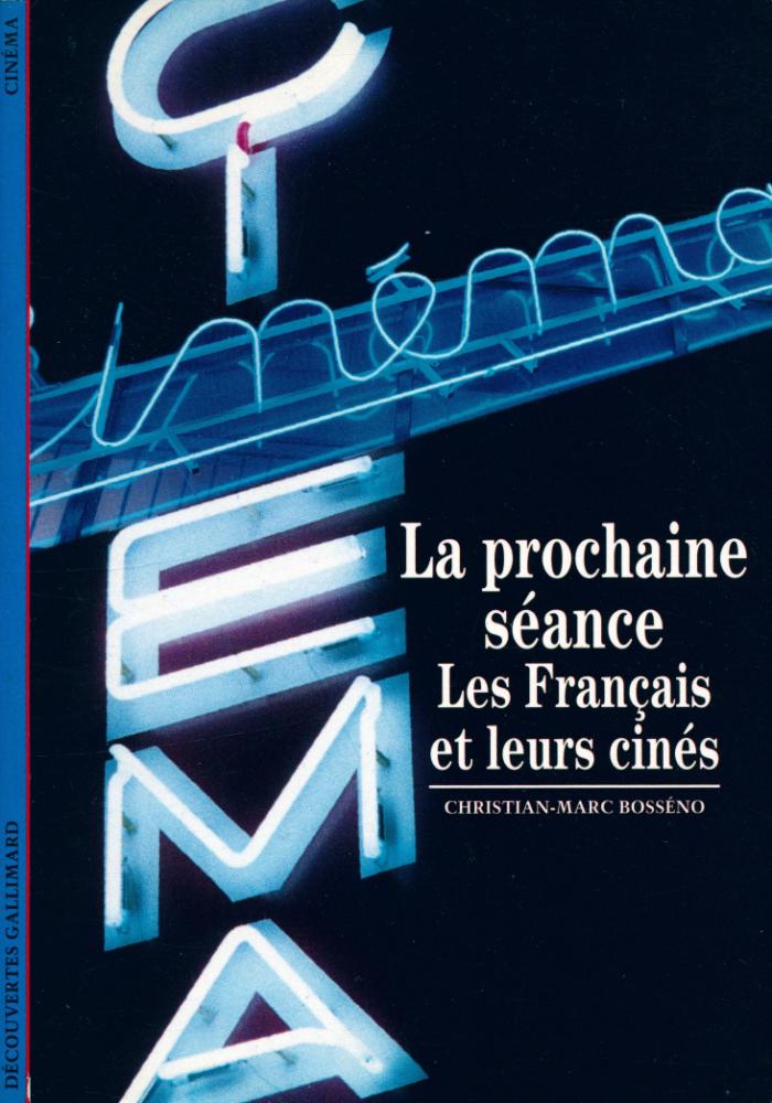 『La prochaine séance Les Français et leurs cinés』 1