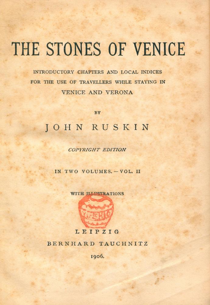 『COLLECTION OF BRITISH AND AMERICAN AUTHORS : THE STONES OF VENICE VOL. II』  1