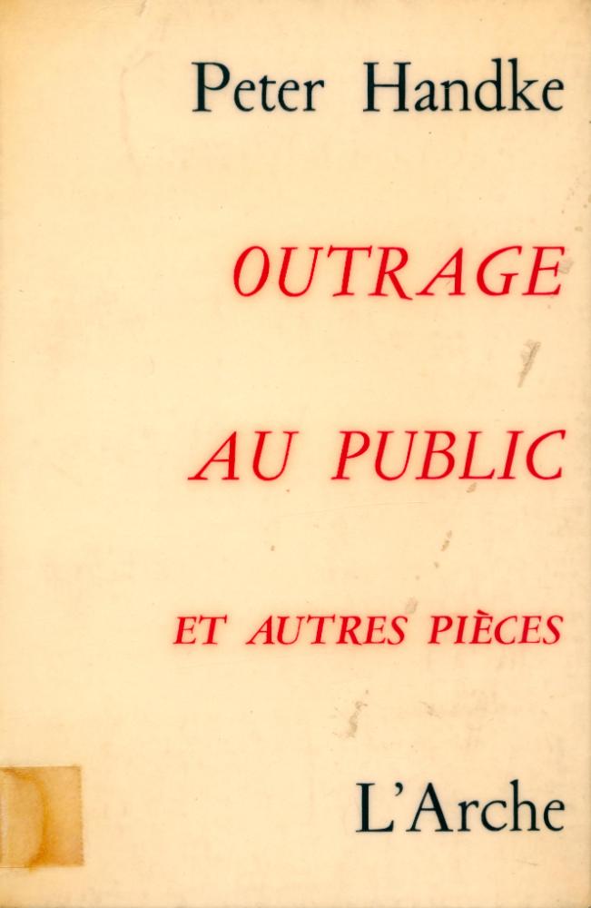 『OUTRAGE AU PUBLIC ET AUTRES PIÈCES』 1