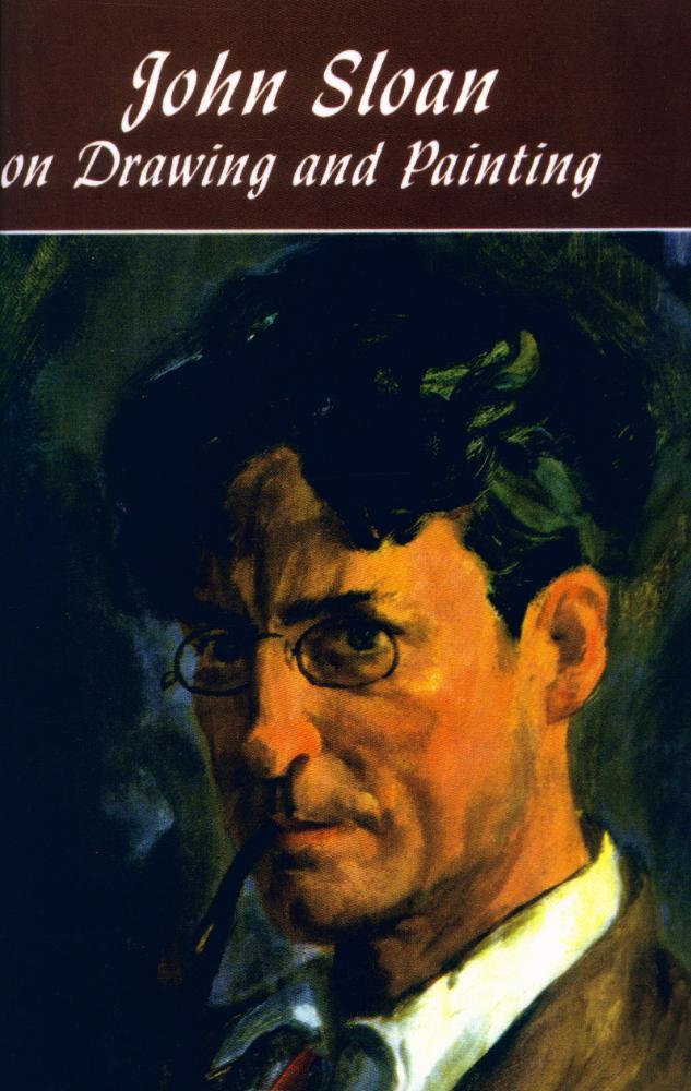 『John Sloan on Drawing and Painting』 1