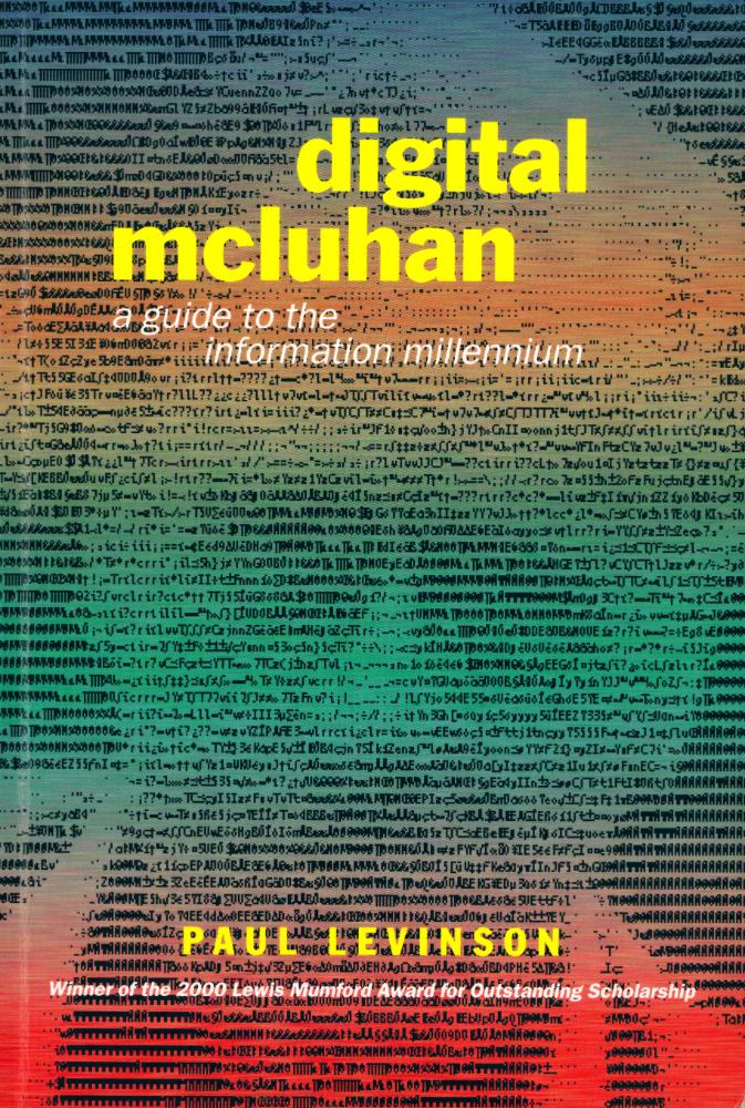 『digital mcluhan : a guide to the information millennium』 1