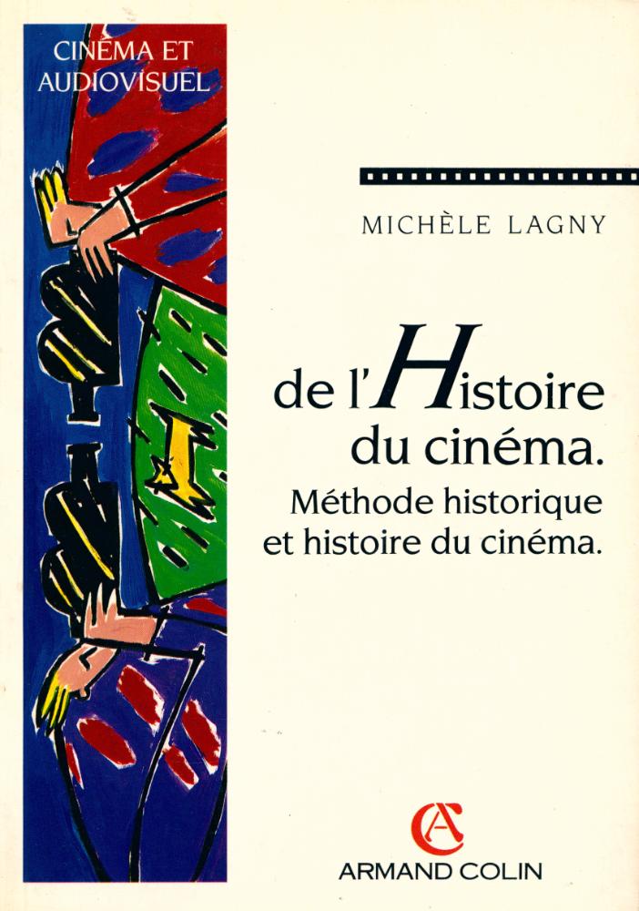 『de l'Histoire du cinéma : Méthode historique et histoire du cinéma』 1