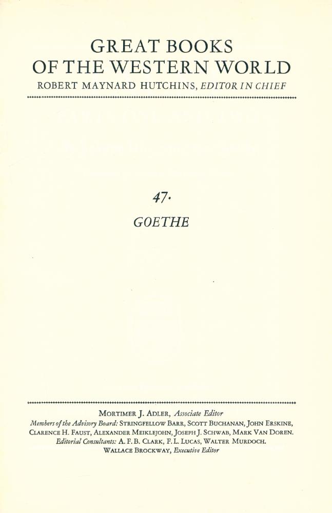 『GREAT BOOKS OF THE WESTERN WORLD : 47  Goethe』 1