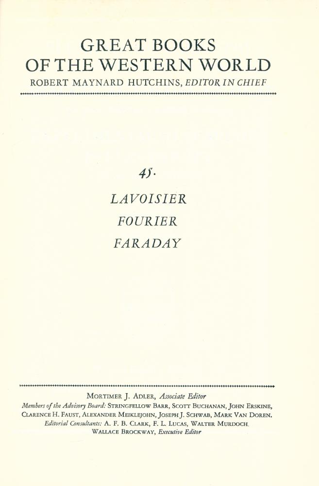 『GREAT BOOKS OF THE WESTERN WORLD : 45 LAVOISIER FOURIER FARADAY』 1