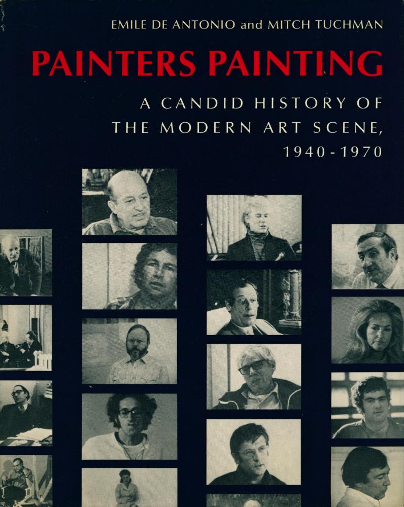 『PAINTERS PAINTING : A CANDID HISTORY OF THE MODERN ART SCENE, 1940 - 1970』 1